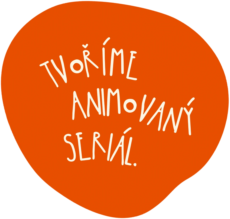 Tvoříme animovaný seriál.